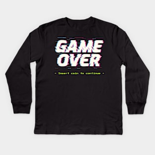 Game Over Insert coin to continue Kids Long Sleeve T-Shirt